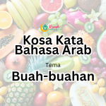 kosa kata bahasa arab tema buah buahan